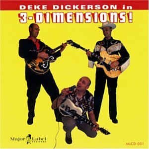 Dickerson ,Deke - 3-Dimensions !